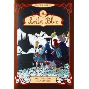 Leila Blue 4. Les libèl·lules diamantines