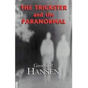 The Trickster and the Paranormal