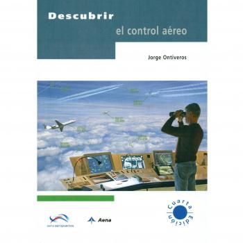 Descubrir el control aéreo