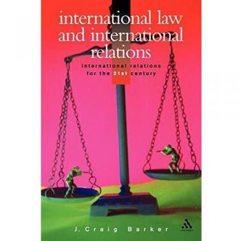 Global Legal Frameworks: International Law and Relations for the Modern Era