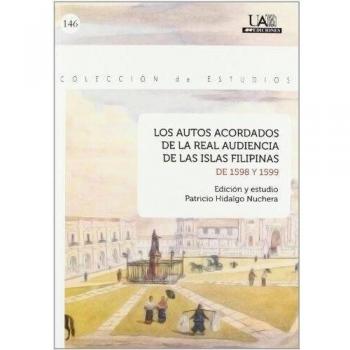 Los autos acordados de la Real Audiencia de las Islas Filipinas de 1598 y 1599: 146