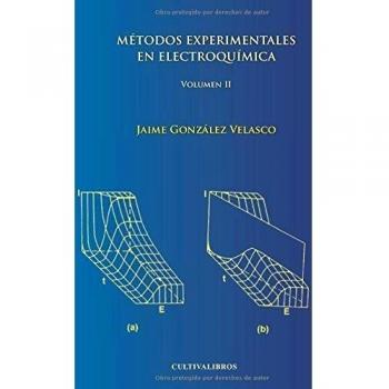 Métodos experimentales de la electroquímica. Vol.II
