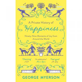 A Private History of Happiness
