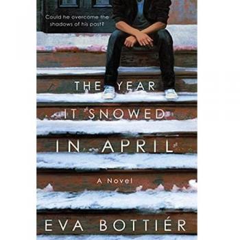 The Year It Snowed in April: A Novel by Eva Bottiér