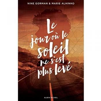 El día en que el sol ya no se levantó - La noche en que las estrellas se apagaron - Tomo 2 de Nine Gorman