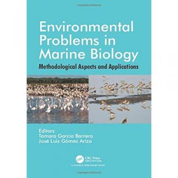 Environmental Problems in Marine Biology: Methodological Aspects and Applications