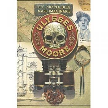 Ulysses Moore 15. Els pirates dels mars imaginaris: 3