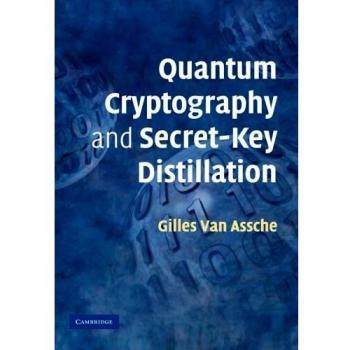 Quantum Cryptography and Secret-Key Distillation Paperback