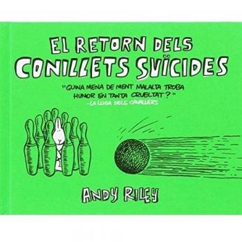 El Retorn Dels Conillets Suicides - Andy Riley