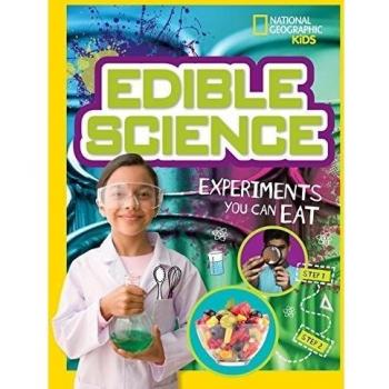 Edible Science: Experiments You Can Eat