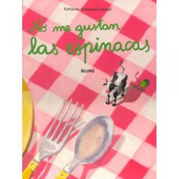 No me gustan las espinacas