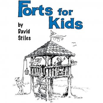 Kids' Fort Building Book by David Stiles