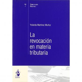 La Revocación en Materia Tributaria