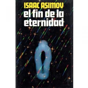EL FIN DE LA ETERNIDAD