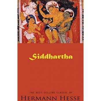 Siddhartha: A Journey of Self-Discovery by Hermann Hesse - Classic Literary Novel