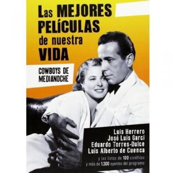 Las Mejores Películas De Nuestra Vida. Cowboys De Medianoche