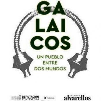 Galaicos: Un pueblo Entre Dos Mundos