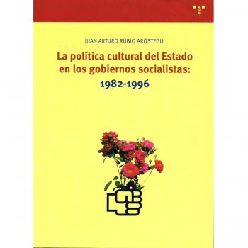 La política cultural del Estado en los gobiernos socialistas: 1982-1996: 85