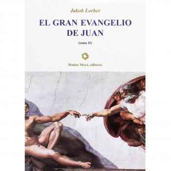 El gran evangelio de Juan - Volumen 2