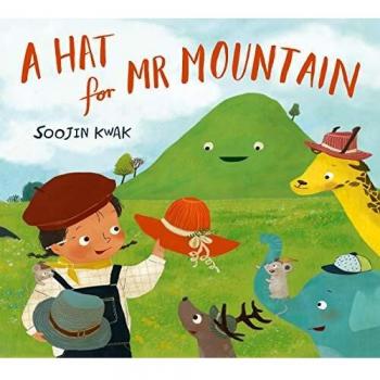 Sombrero para el Sr. Montaña - Libro Infantil de Soojin Kwak