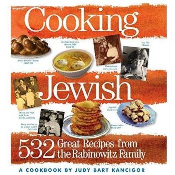 Cooking Jewish: 532 Great Recipes from the Rabinowitz Family