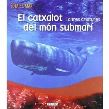 El catxalot i altres...