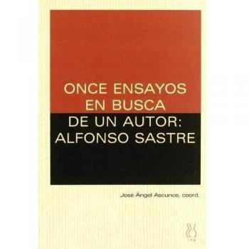 Once ensayos en busca de un autor:Alfonso Sastre