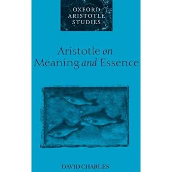 Aristotle on Meaning and Essence
