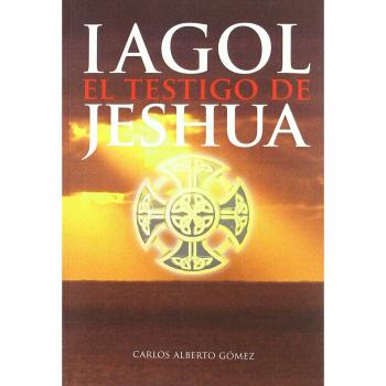 Iagol - el testigo de jeshua