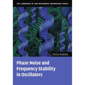 Osciladores: Ruido de Fase y Estabilidad de Frecuencia - Serie Ingeniería RF y Microondas de Cambridge