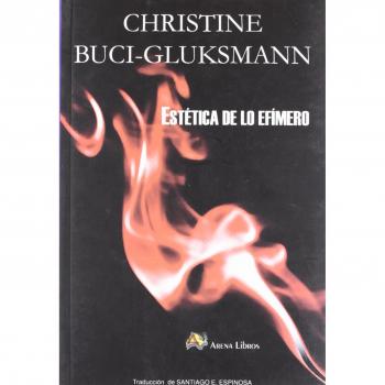 ESTETICA DE LO EFIMERO - Christine Buci-gluksmann
