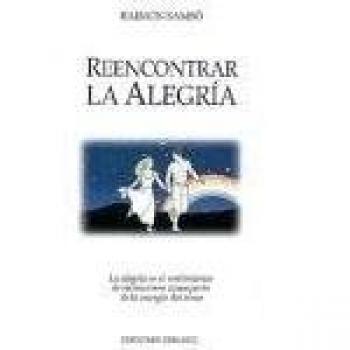 Reencontrar la alegria