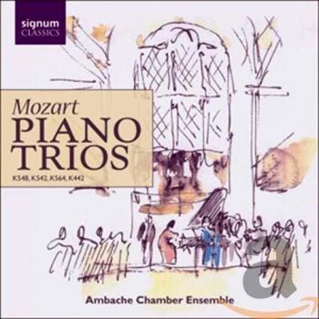 Mozart: Piano Trios K548, K542, K564 & K442 - Ambache Chamber Ensemble