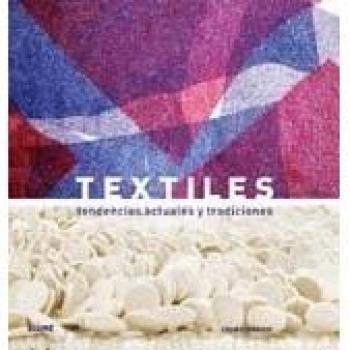 Textiles: Tendencias actuales y tradiciones