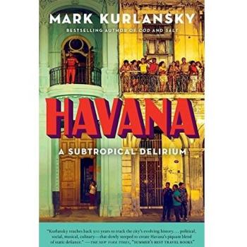 Havana: A Subtropical Delirium