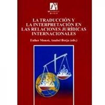 La traducción y la interpretación en las relaciones jurídicas internacionales: 13