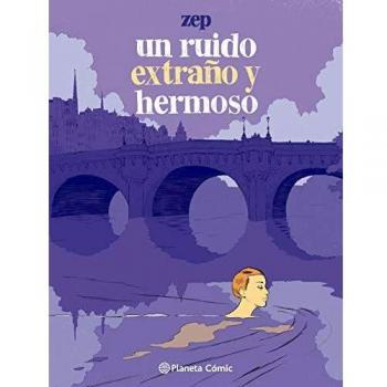 Un ruido extraño y hermoso