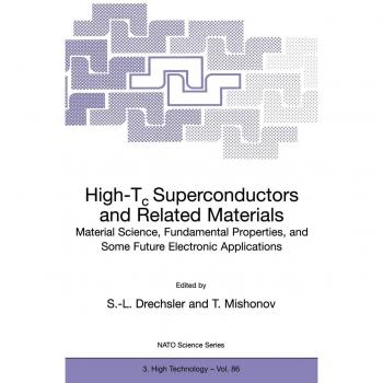 High-Tc Superconductors and Related Materials: Material Science, Fundamental Properties, and Some Future Electronic Applications: 86