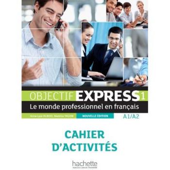 OBJECT EXPRESS 1 EJERCICIOS: Cahier d'activités: Vol. 1