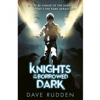 Knights of the Borrowed Dark