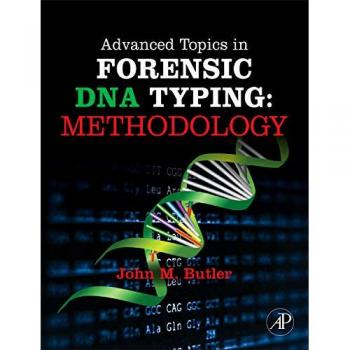 Advanced Topics in Forensic DNA Typing: Methodology