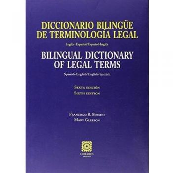 Diccionario bilingüe de terminologia legal Inglés-Español/Español-Inglés