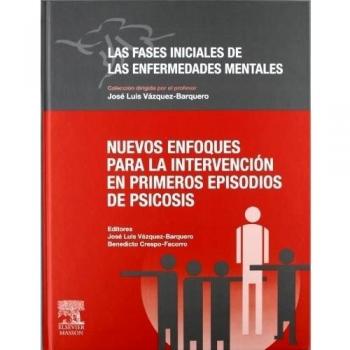 Nuevos enfoques para la intervención en primeros episodios de psicosis