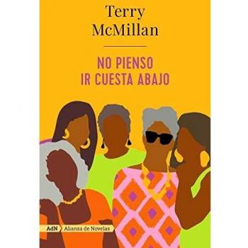 No pienso ir cuesta abajo - Terry Mcmillan