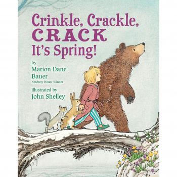 Crinkle, Crackle, CRACK, It's Spring!: It's Spring!