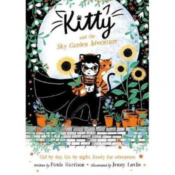 Libro Kitty and the Sky Garden Adventure - Libro infantil ilustrado, aventura, dirigido a niños, con temática de amistad y exploración, incluye coloridas ilustraciones y un formato de tapa blanda