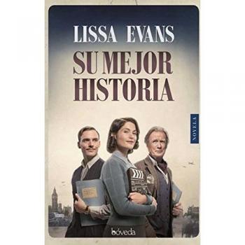 Su mejor historia - Lissa Evans