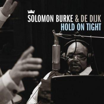 Hold On Tight - Solomon Burke