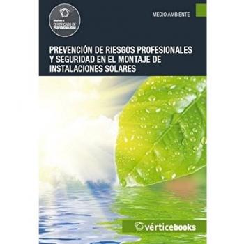 Prevención de riesgos profesionales y seguridad en el montaje de instalaciones solares