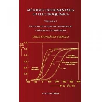 Métodos experimentales de la electroquímica. Vol.I